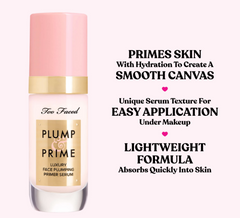 Too Faced Plump & Prime Face Plumping Primer Serum