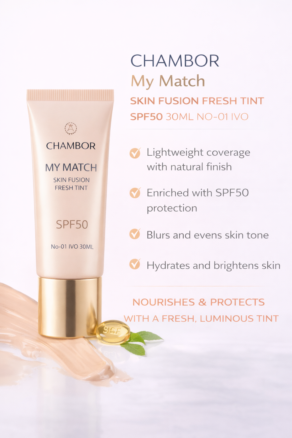 CHAMBOR MY MATCH SKIN FUSION FRESH TINT SPF50 30ML NO-01 IVO - Kunchals