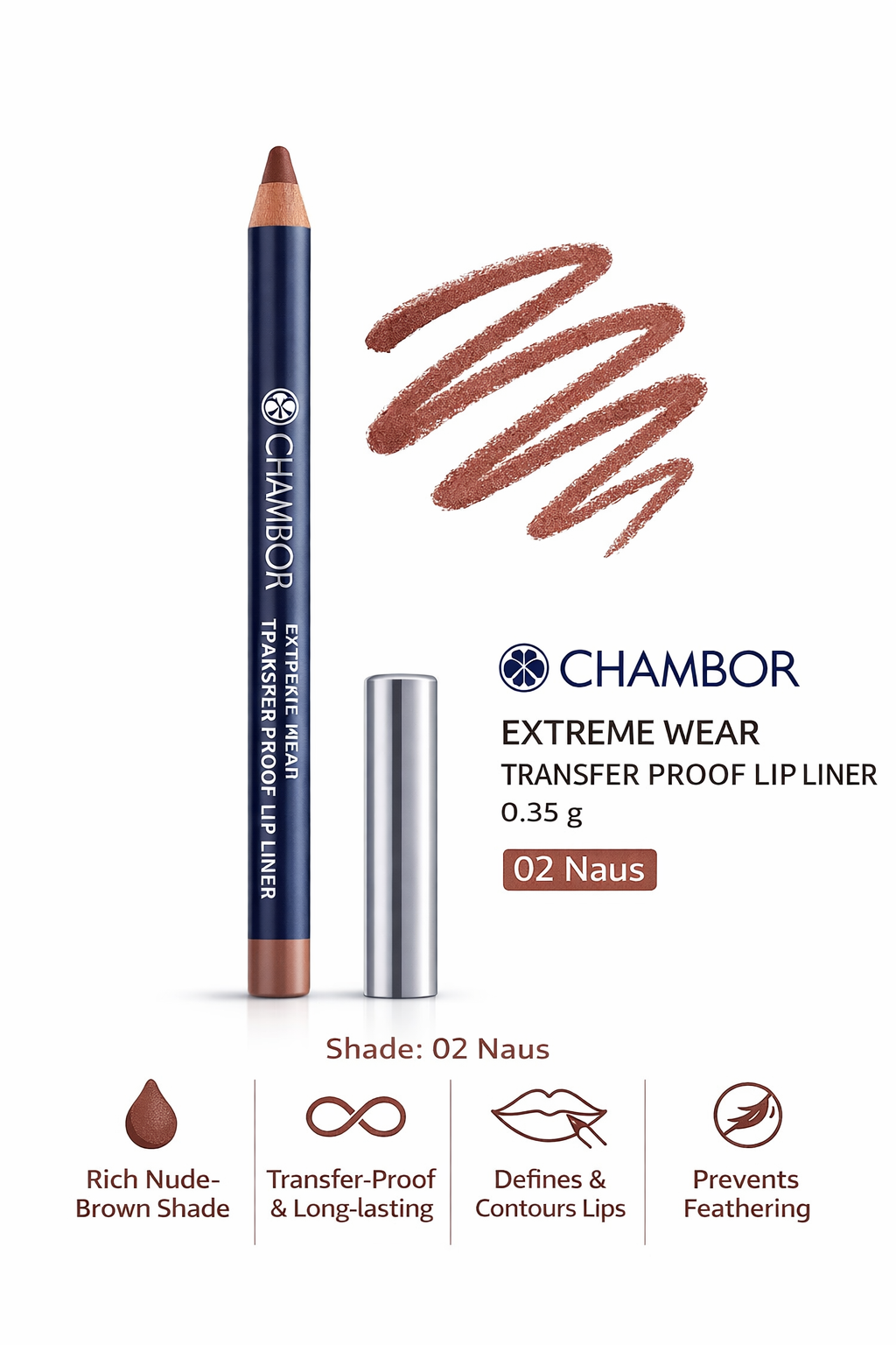 CHAMBOR EXTREME WEAR TRANSFRER PROOF LIP LINER 0.35G 02 NAUS
