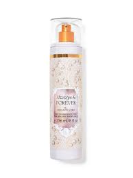 BATH & BODY WORKS ALWAYS FOREVER BODY MIST 236ML - Kunchals